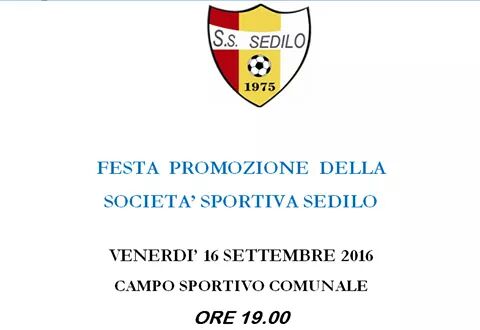 Calcio Prima Categoria: il 16 Settembre a Sedilo festa promozione e presentazione ufficiale della squadra