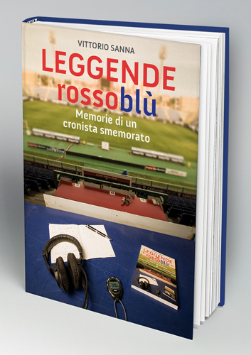 Il 6 Ottobre alla SOMS di Ghilarza presentazione del libro di Vittorio Sanna “Leggende Rossoblù”