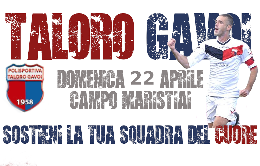 Calcio Eccellenza. Il Taloro Gavoi chiama tutti a raccolta per la sfida decisiva di domenica con il Guspini Terralba
